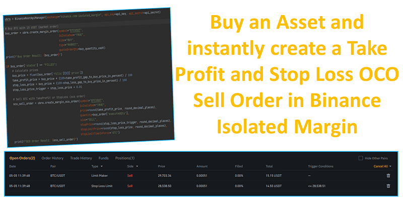 Buy an Asset and instantly create a Take Profit and Stop Loss OCO Sell Order using Python in Binance Isolated Margin